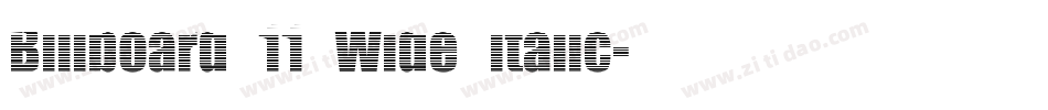 Billboard 11 Wide Italic字体转换